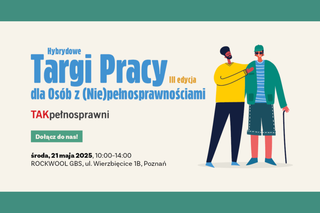 Grafika informacyjna o Hybrydowych Targach Pracy dla Osób z Niepełnosprawnościami. Informacje z grafiki znajdują się w treści artykułu.